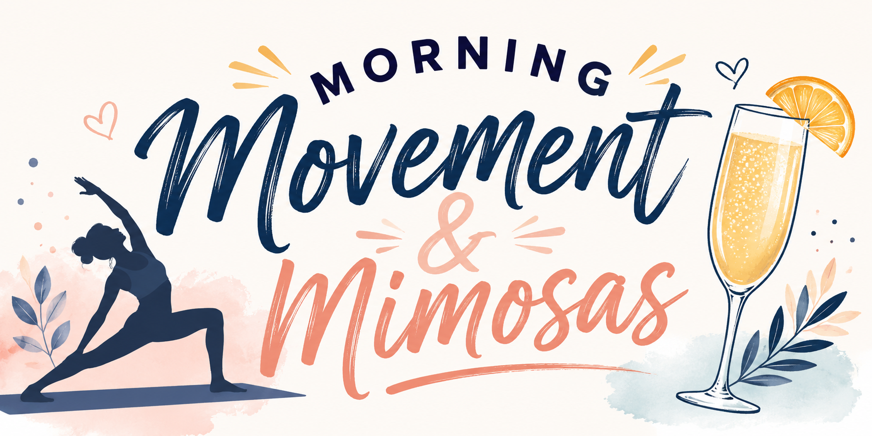 Morning Movement  & Mimosas