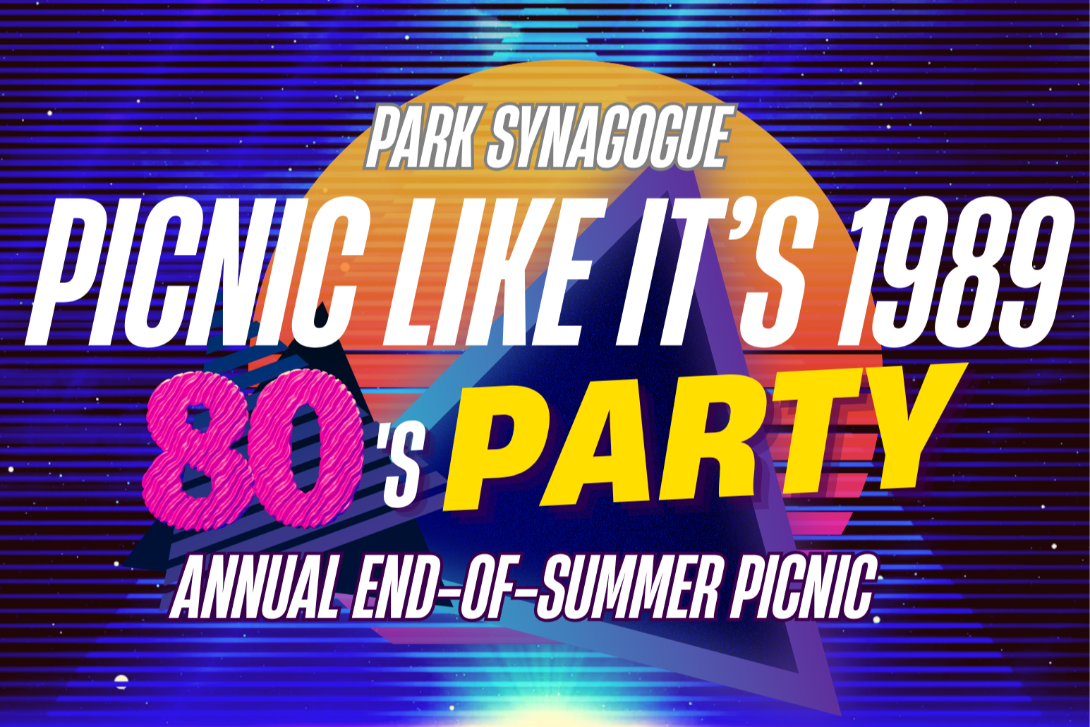 ANNUAL END OF THE YEAR PICNIC - Picnic Like It's 1989: 80's Party!