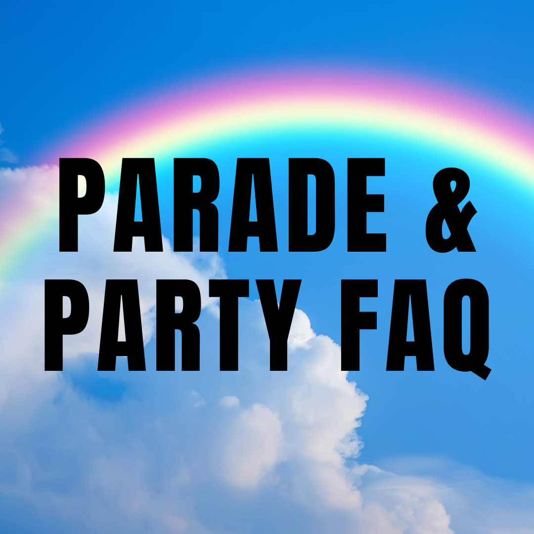 PARADE &amp; PARTY FAQ