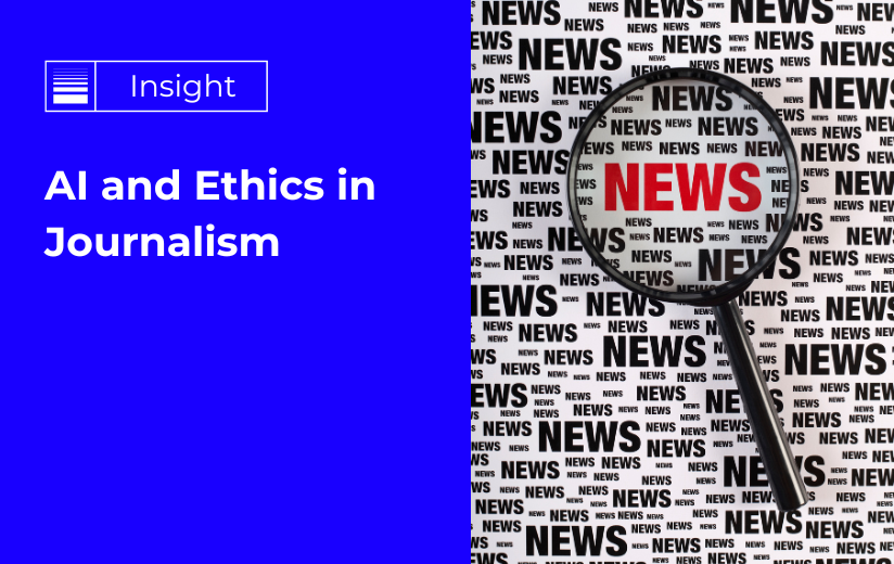 Newsroom AI and the ethical challenge: Things to consider when writing your guidelines