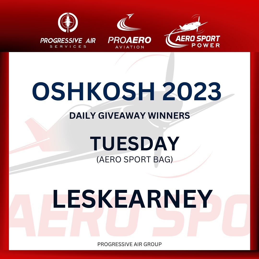 Giveaway winner - Les Kearney
Aero Sport Power #OSHKOSH&rsquo;23