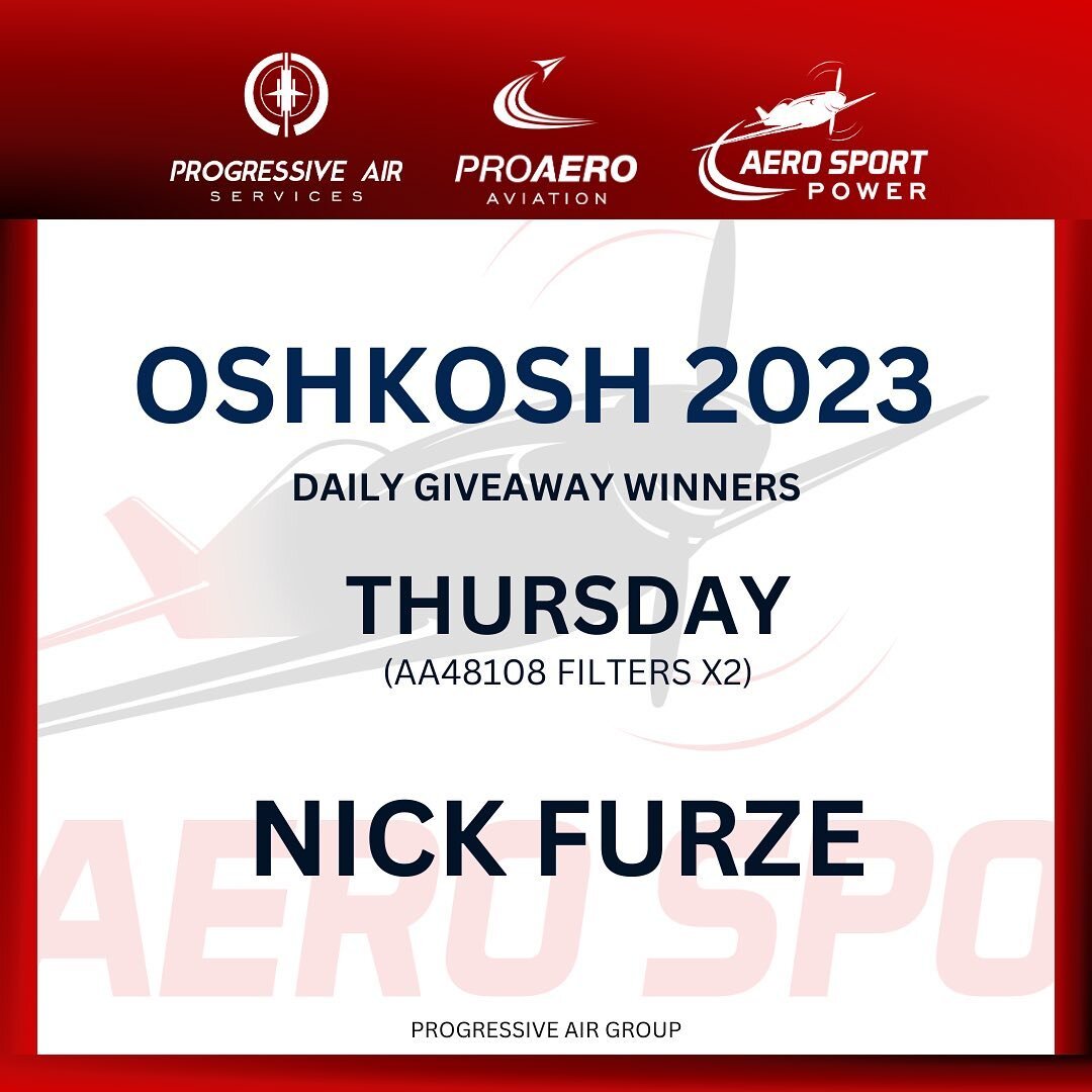 Giveaway winner - Nick Furze
Aero Sport Power #OSHKOSH&rsquo;23