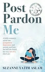 book cover of Post Pardon Me a memoir by Suzanne Aslam