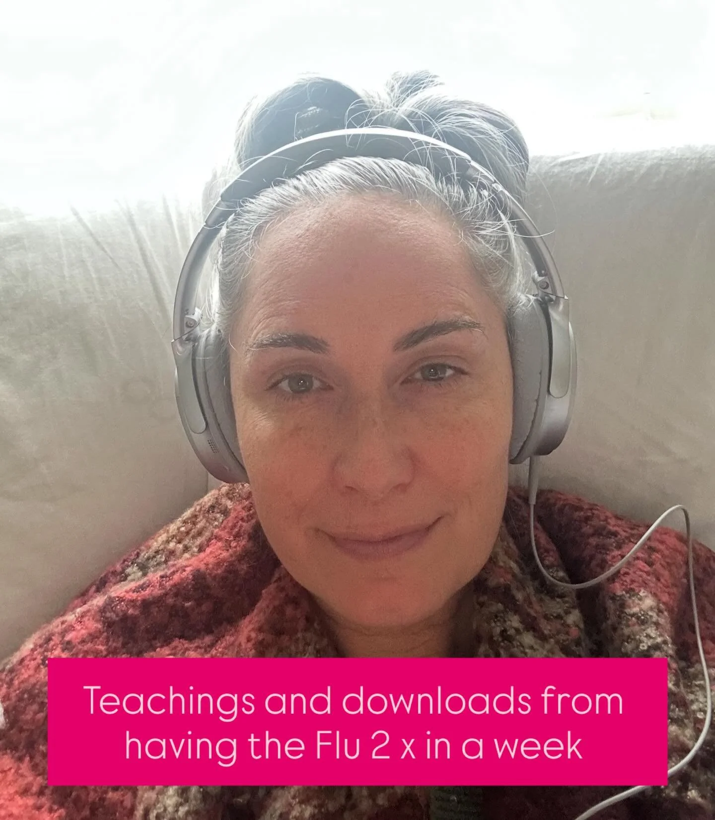 Teachings and channeling from the 🤧 Flu

This week I got hit with the flu twice within 7 days!

My first round was literally a 24 hour take down, within 4 days by husband was down and so Friday - Sunday I was deep in caregiver mode, 2 pots of homema