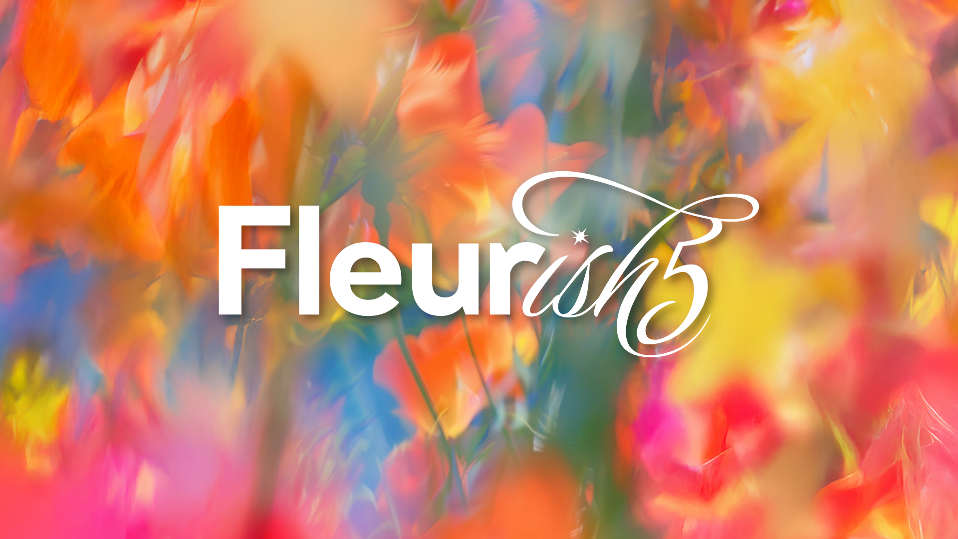 Fleurish 2026