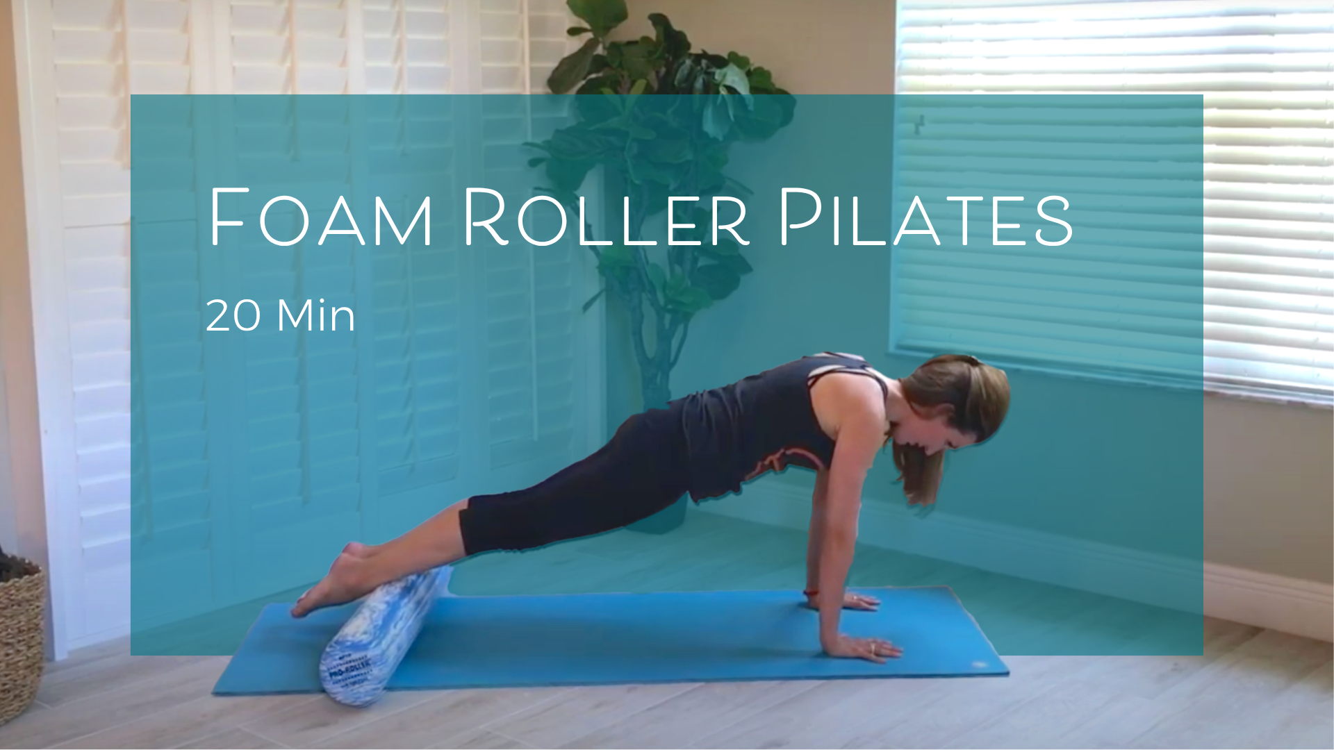 20 minute Pilates mat class with a foam roller with Lisa Harvey