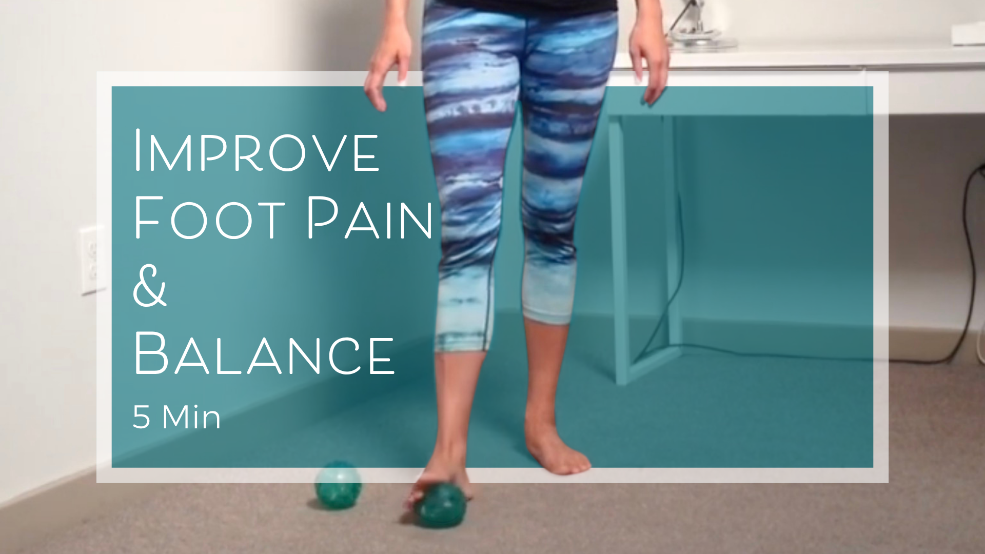 5 minute routine to relive foot pain and improve balance with Lisa Harvey