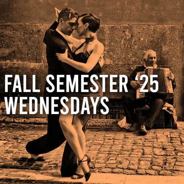 FALL semester ‘25 WEDNESDAYS