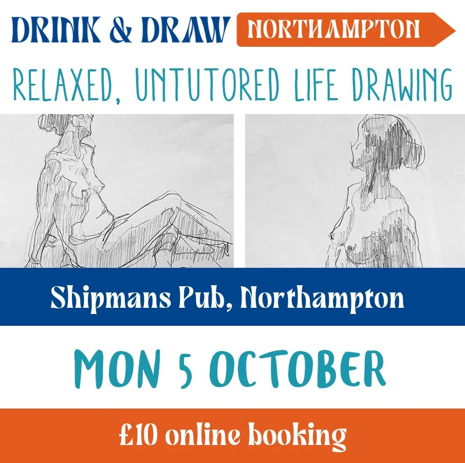 Drink and Draw Northampton - 05/10/2026