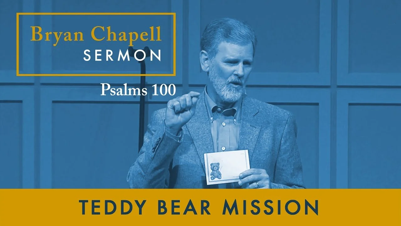 Psalm 100 • Teddy Bear Mission