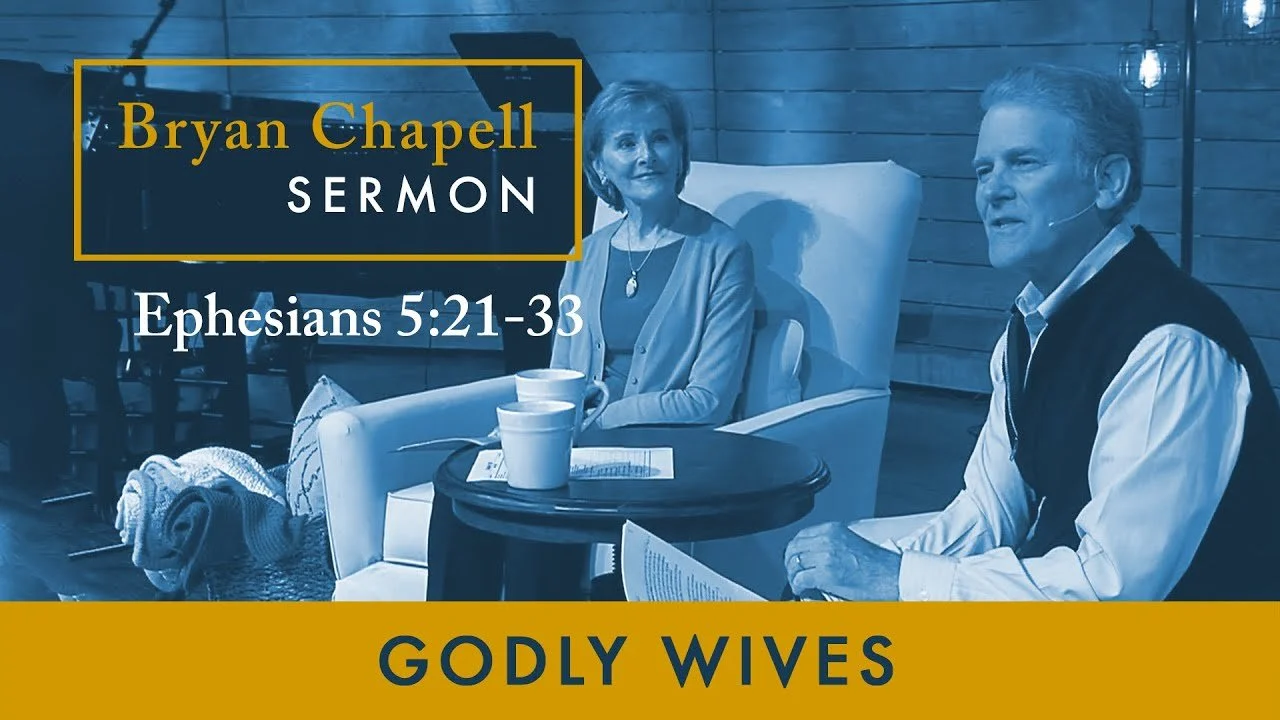 Ephesians 5:21-33 • Godly Wives