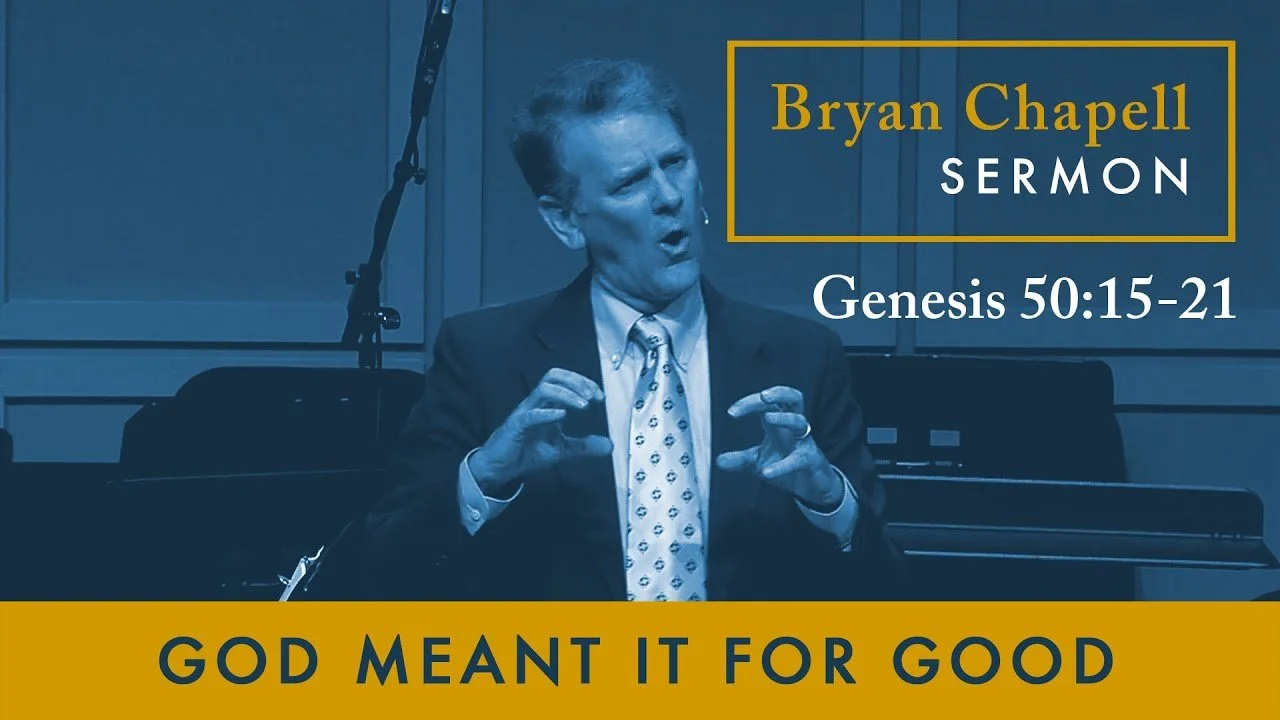 Genesis 50:15-21 • God Meant It for Good