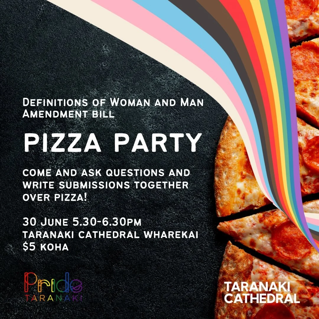 Come along and join us in getting those submissions in on the Definitions of Woman and Man Amendment Bill alongside Pride Taranaki and NPDC Councillor EJ Barrett. 

Various resources will be provided for discussion and questions but submissions close