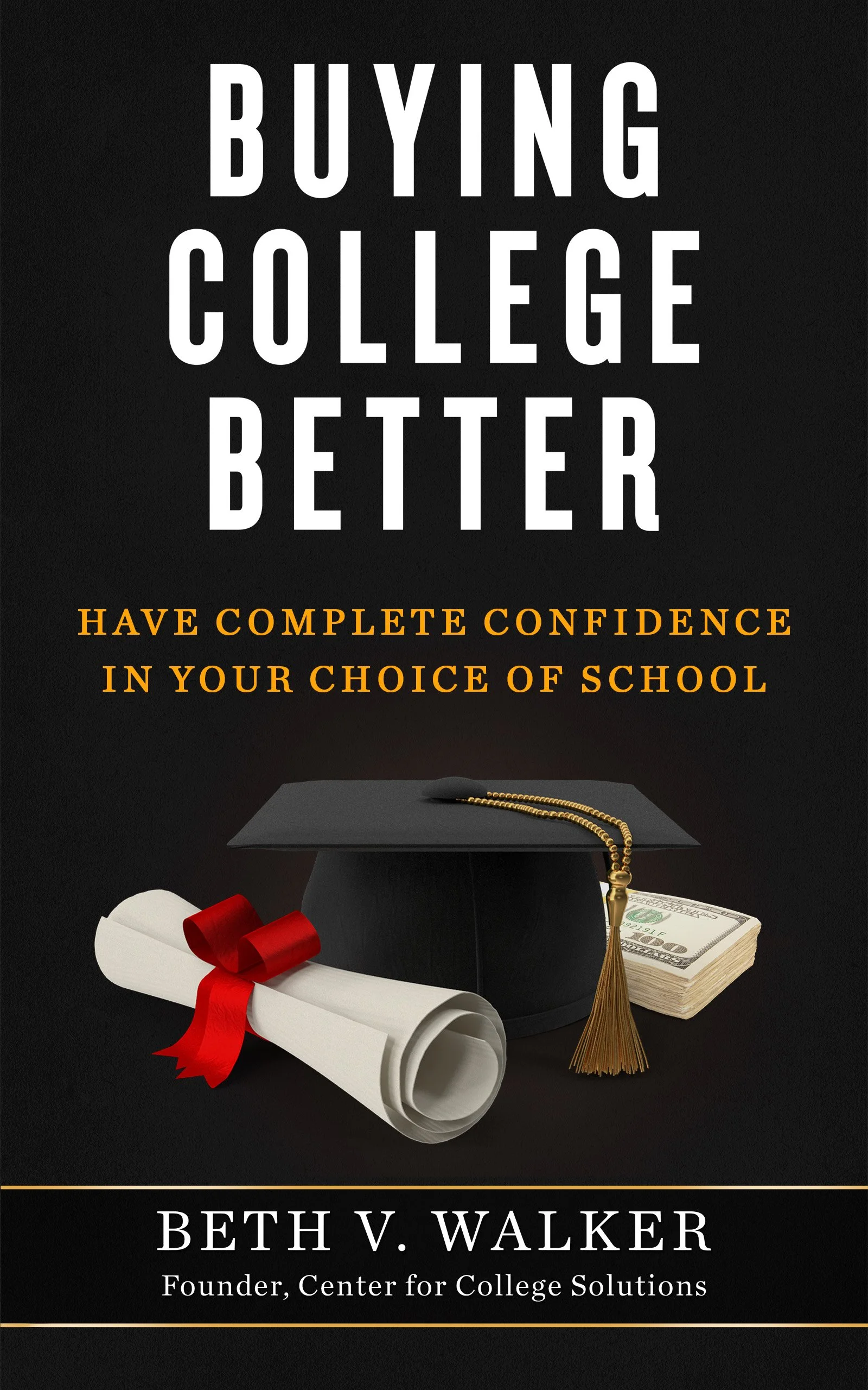 Buying College Better book Beth Walker
