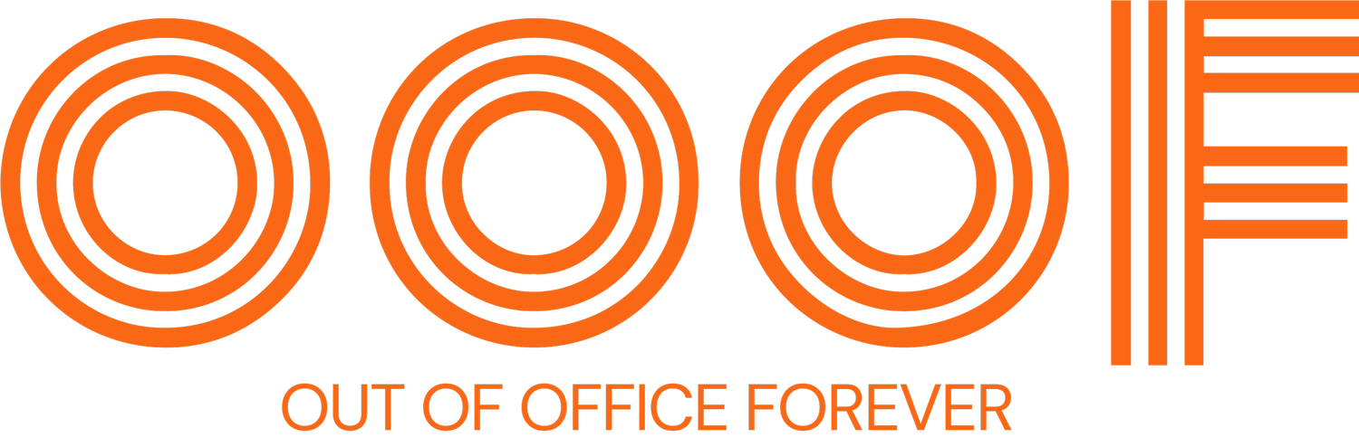 Out Of Office Forever