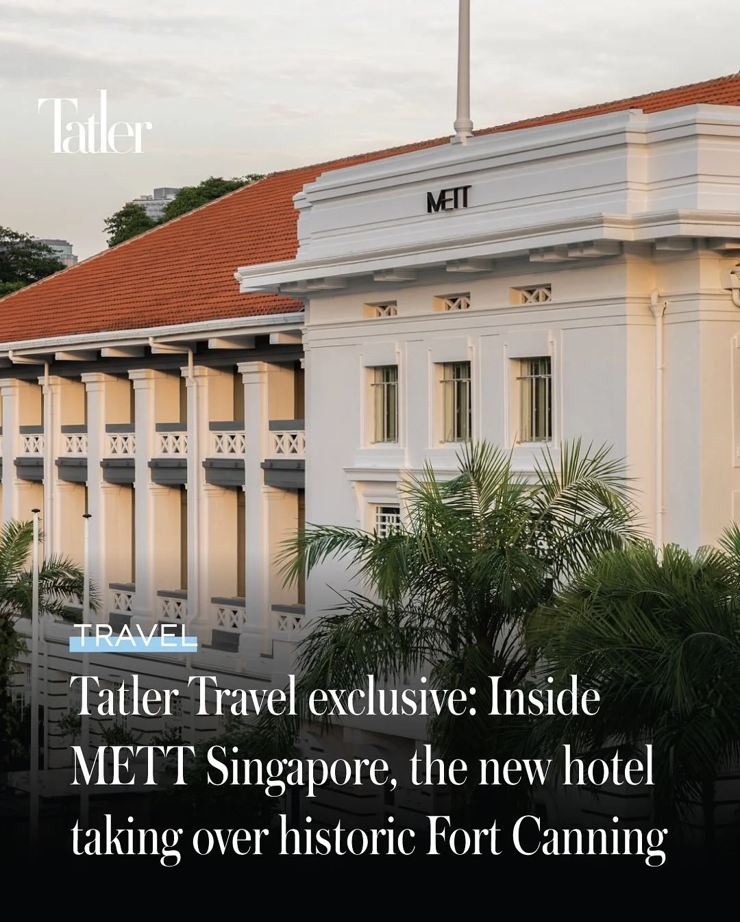 What an absolute honor to be featured in @tatlertravel ahead of one of our most meaningful openings yet: @mettsingapore .
Set within the historic Fort Canning Park, this property marks the first step into Asia for our Hotels & Resorts division a