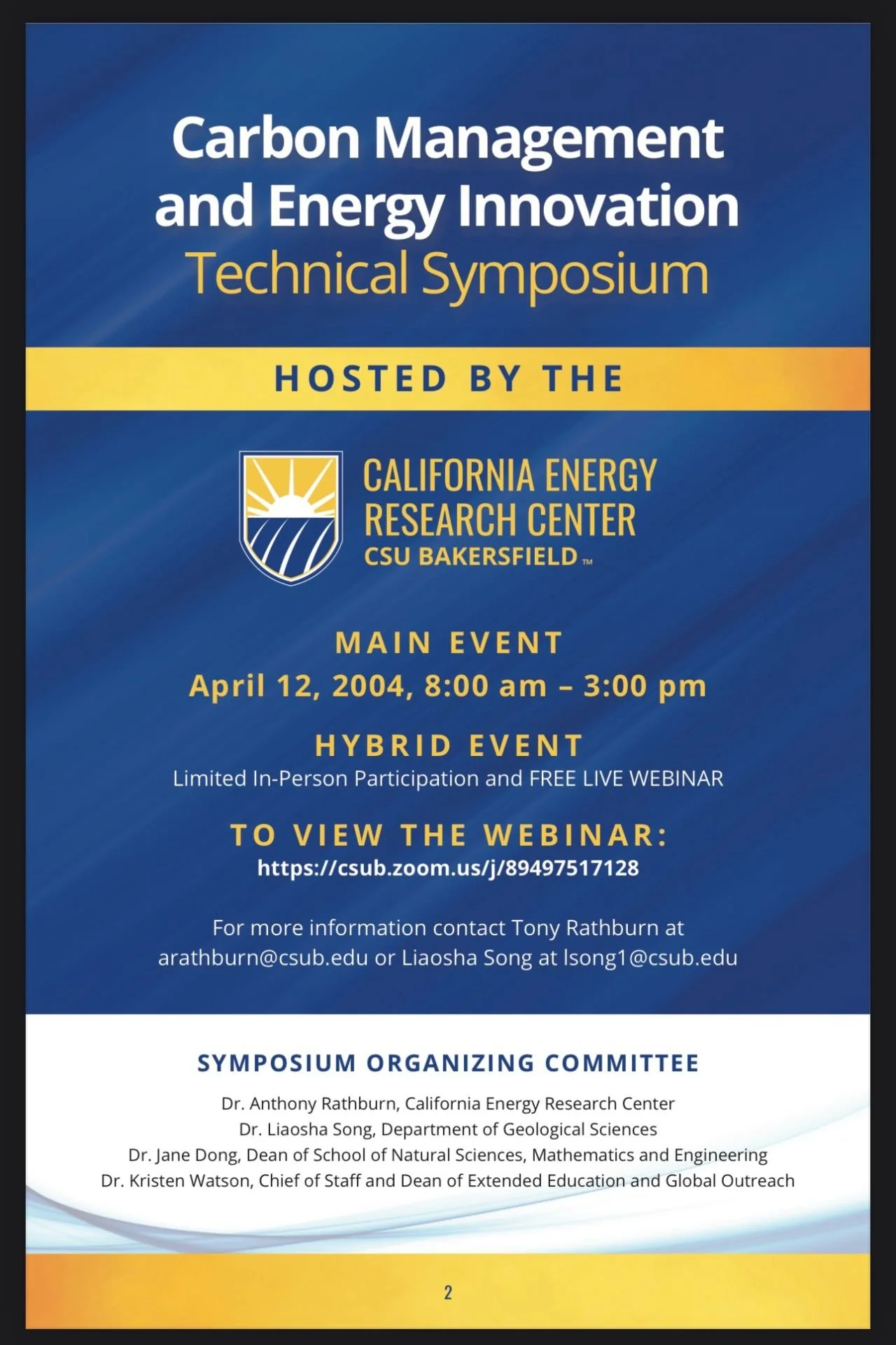 Flyer for the Carbon Management and Energy Innovation Technical Symposium hosted by the California Energy Research Center, CSU Bakersfield, on April 12, 2004, from 8:00 am to 3:00 pm.