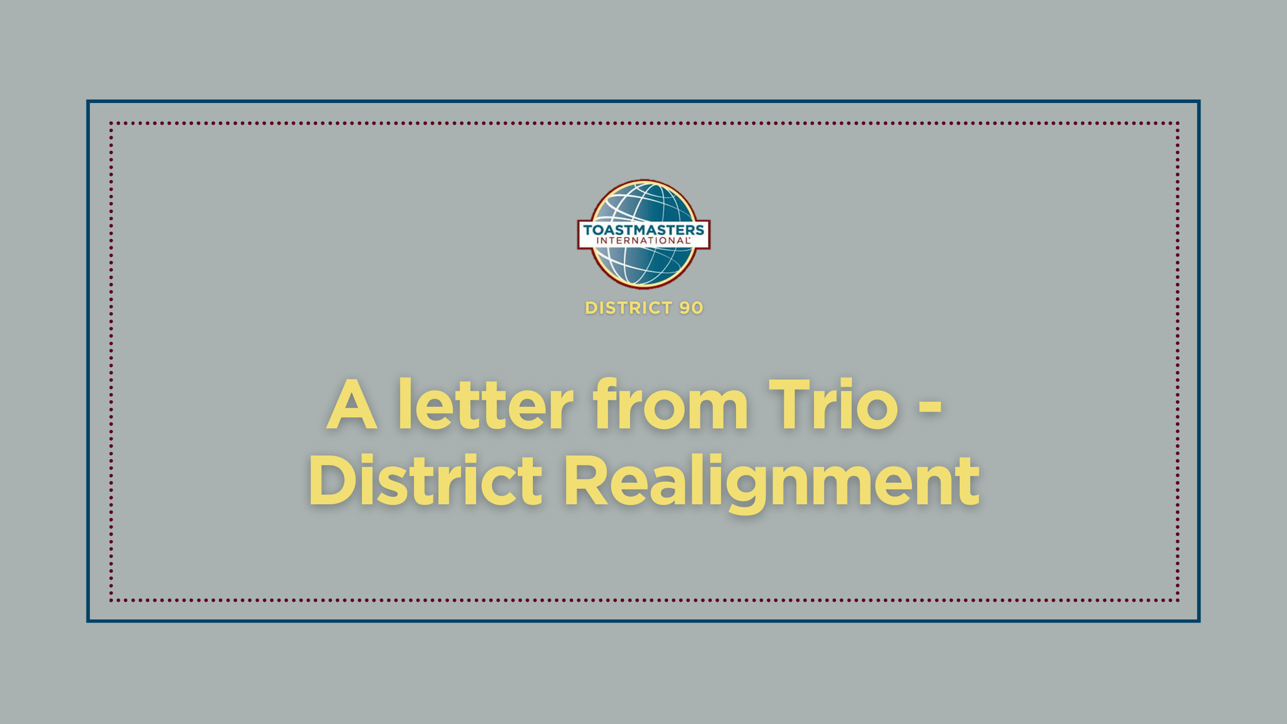 A letter from&nbsp;Trio – District Realignment
