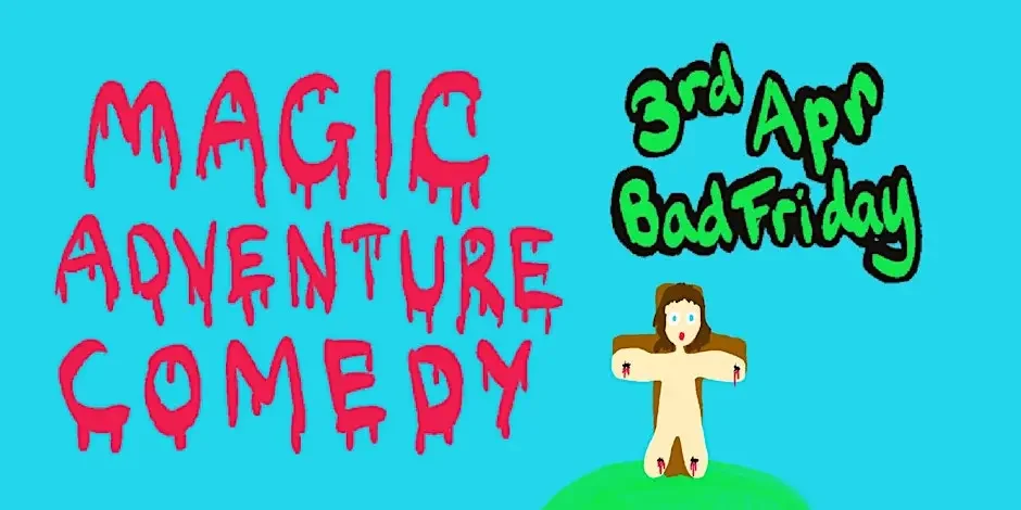 Magic Adventure Comedy II: Bad Friday