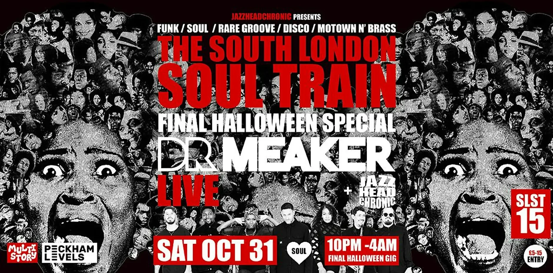 The South London Soul Train Final Halloween Special with Dr Meaker (Live)