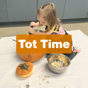 Tot Time Registration &amp; Week 1: Harvest Time