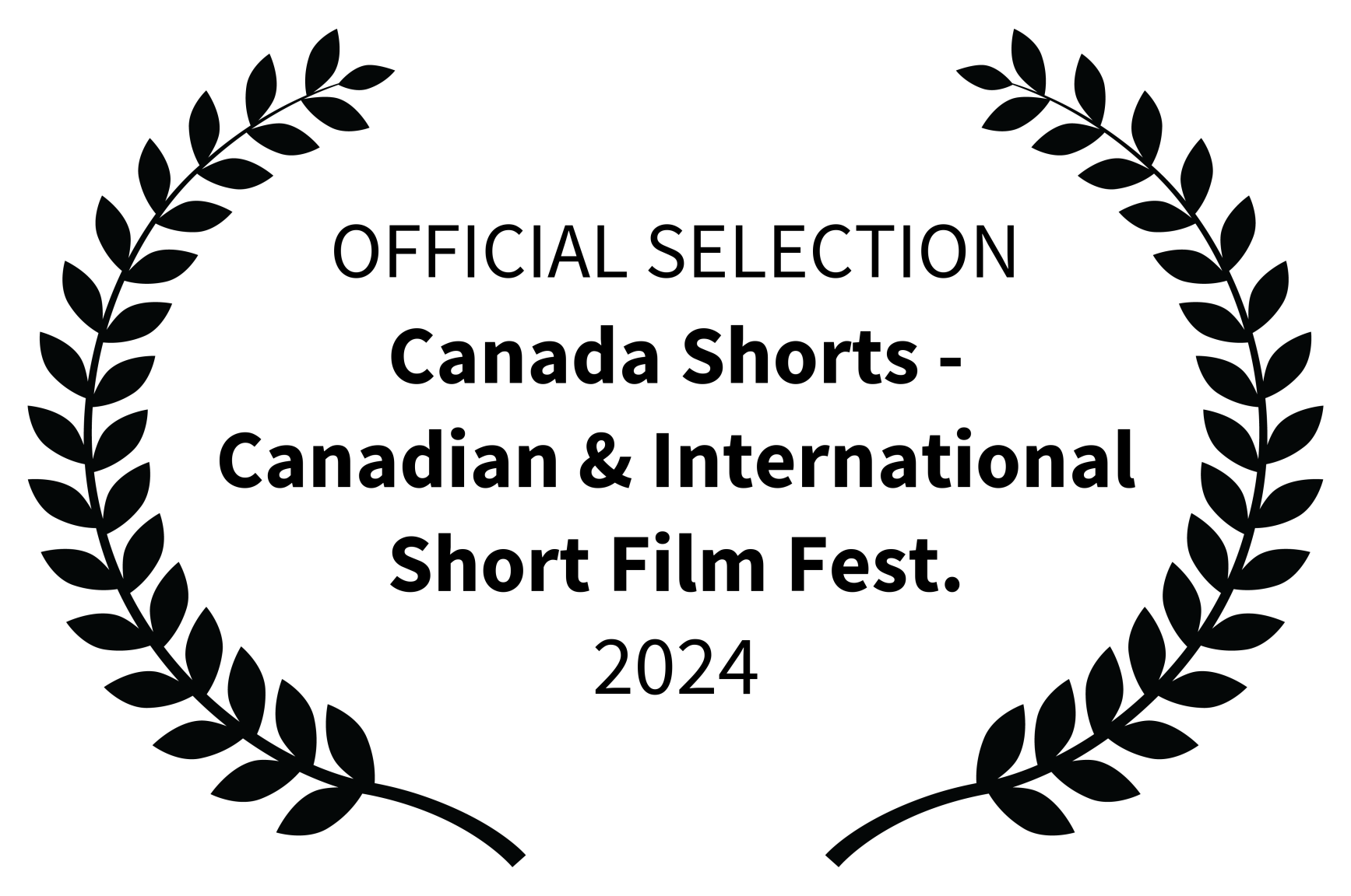 OFFICIAL SELECTION - Canada Shorts - Canadian  International Short Film Fest. - 2024 (2).png