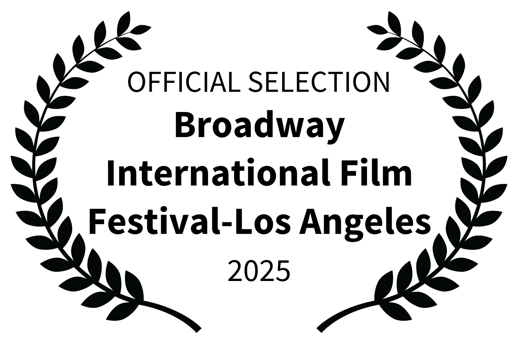 OFFICIAL SELECTION - Broadway International Film Festival-Los Angeles - 2025.png