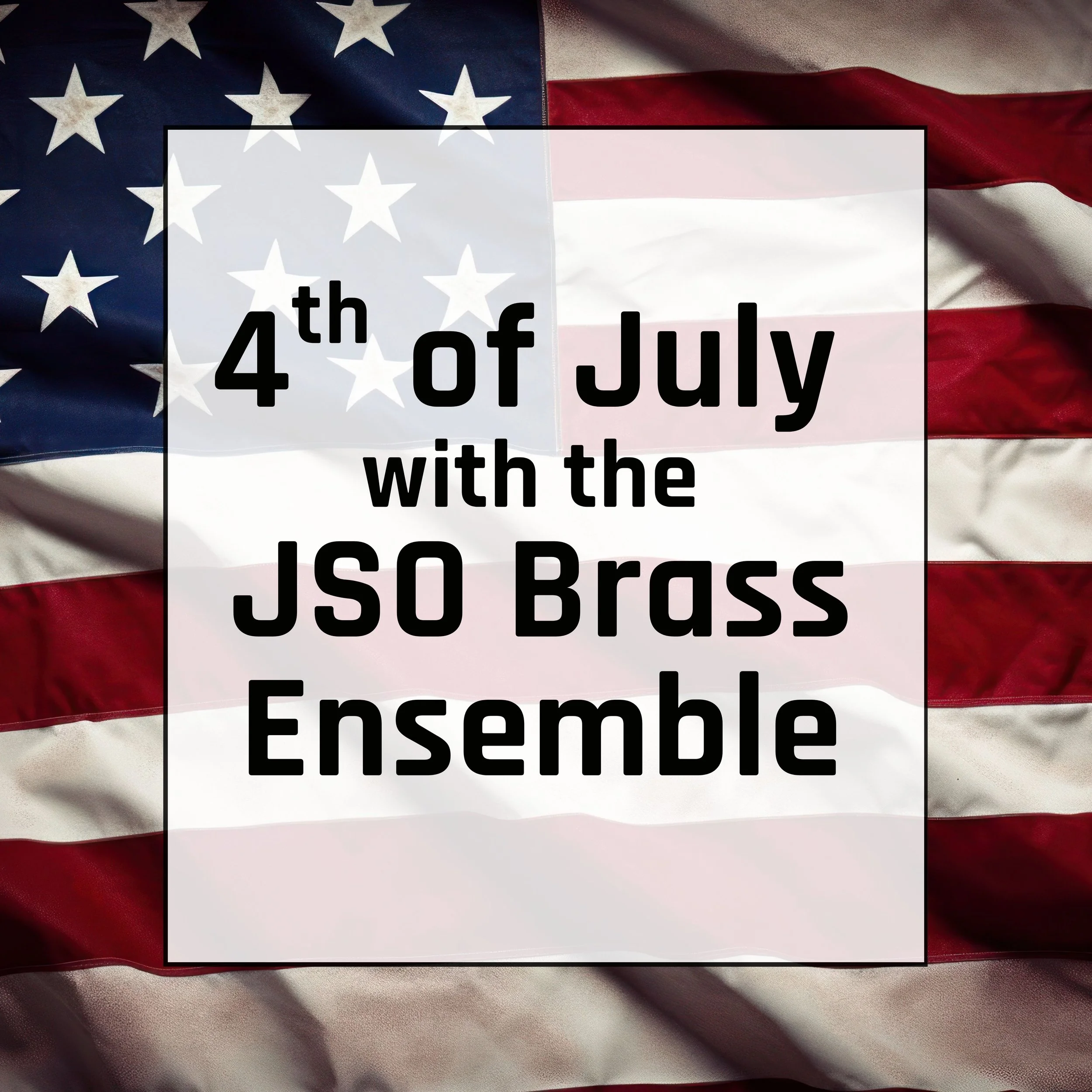 4th of July with the Brass Ensemble