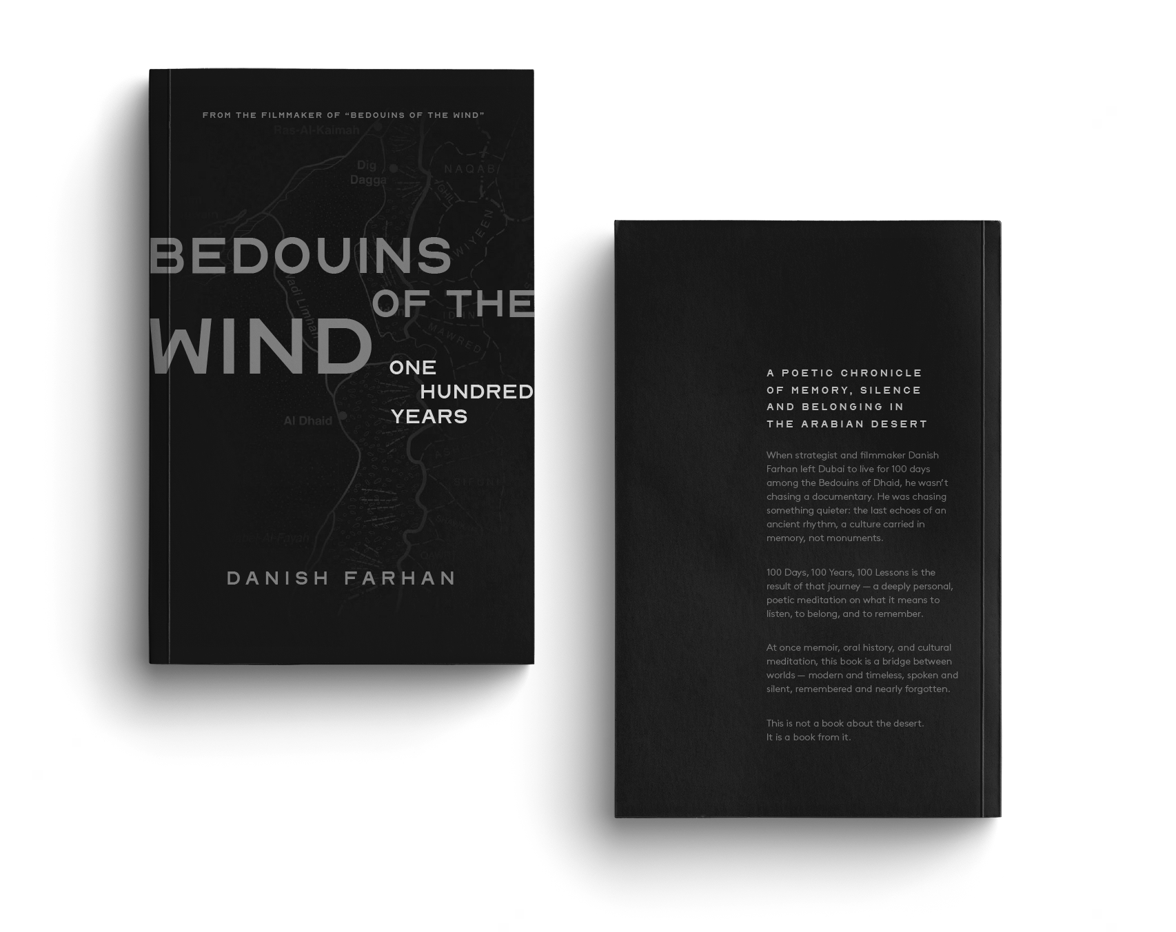 The image shows the front and back cover of a black book titled "Bedouins of the Wind: One Hundred Years" by Danish Farhan. The front cover features a map outline and the title in large, light-colored font. The back cover contains a synopsis about a poet's journey in the desert, written in small white text.