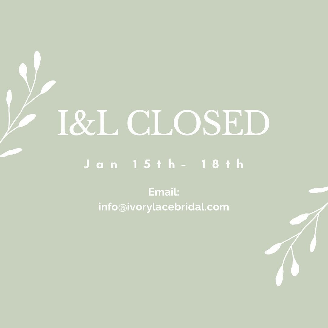 The boutique will be closed Monday-Thursday this week. Don&rsquo;t hesitate to email with any questions!