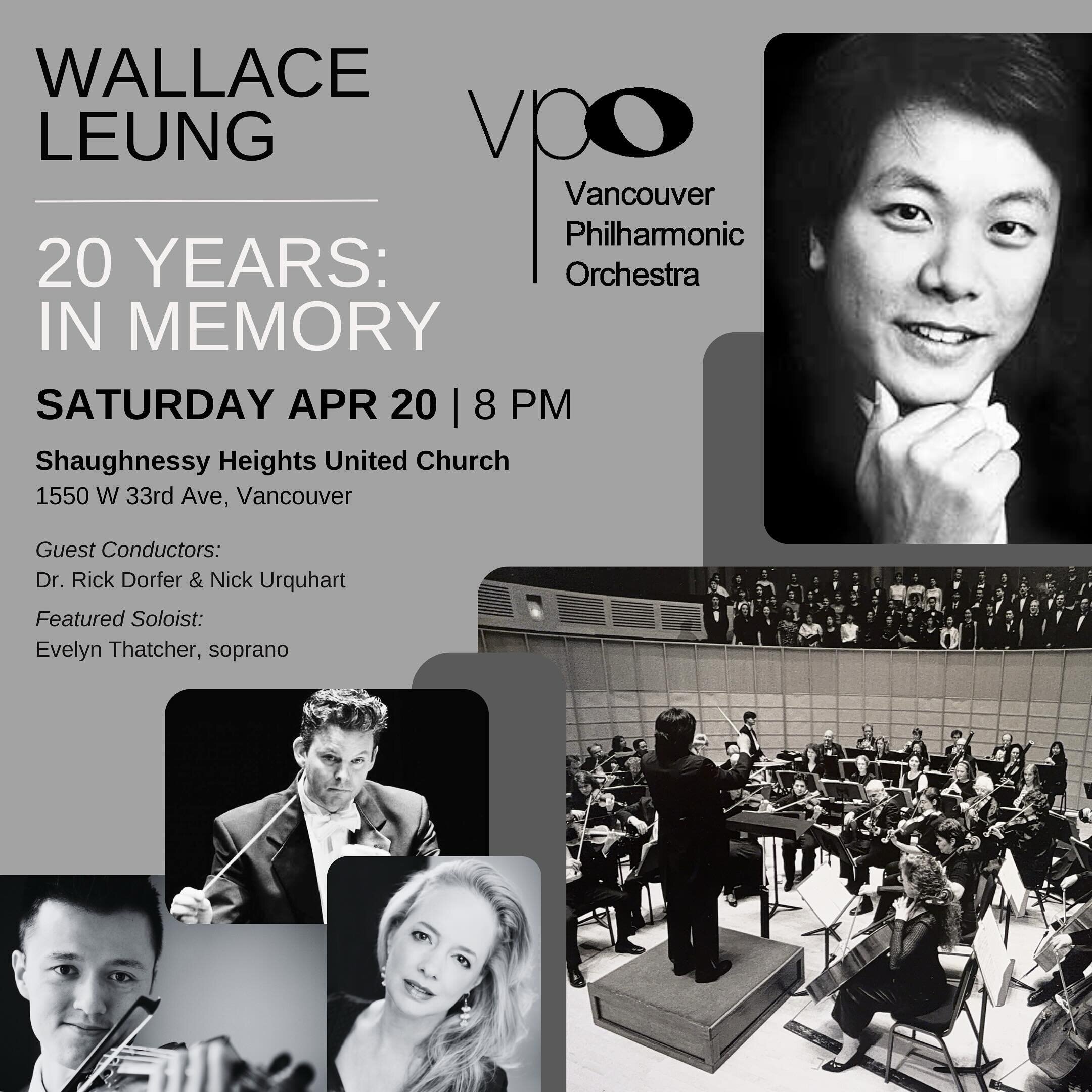 Join us on Saturday April 20th at 8:00pm for a special concert honoring our former Music Director, Wallace Leung. It has been just over 20 years since Wallace tragically passed away. Wallace was much loved by the orchestra members, and our Assistant 