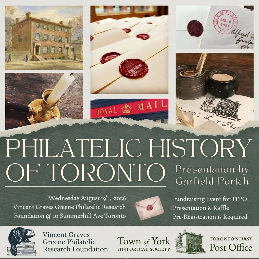 Philatelic History of Toronto - Fundraiser for Toronto's First Post Office