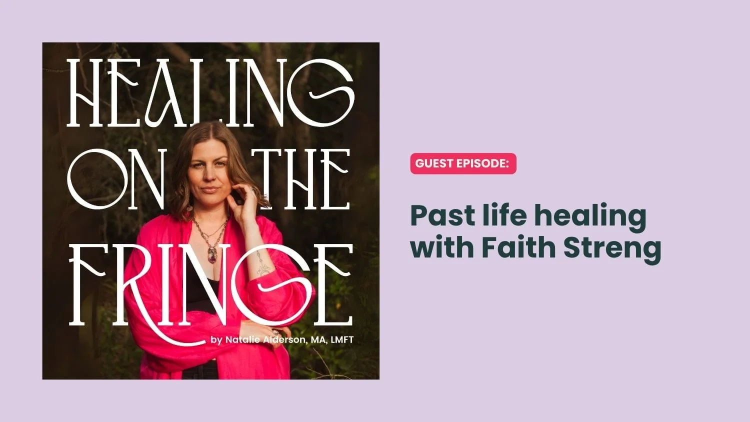 Past life healing with Faith Streng
