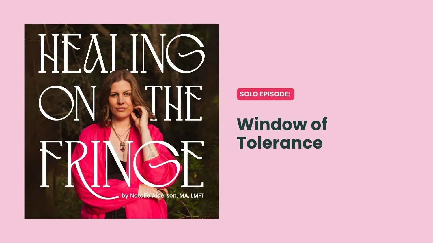Window of Tolerance