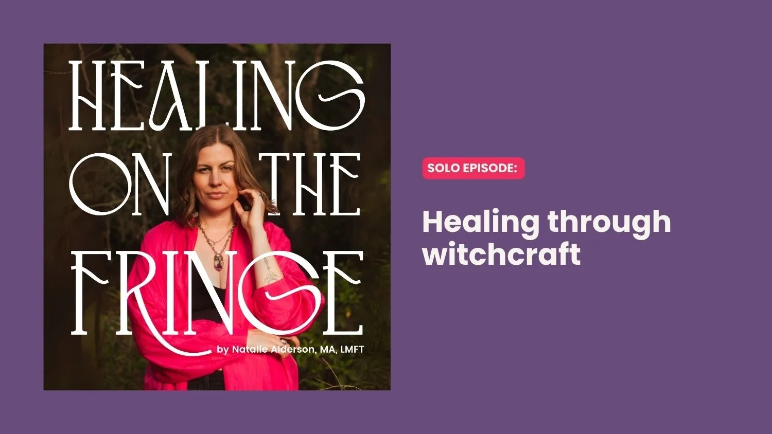 Healing through witchcraft