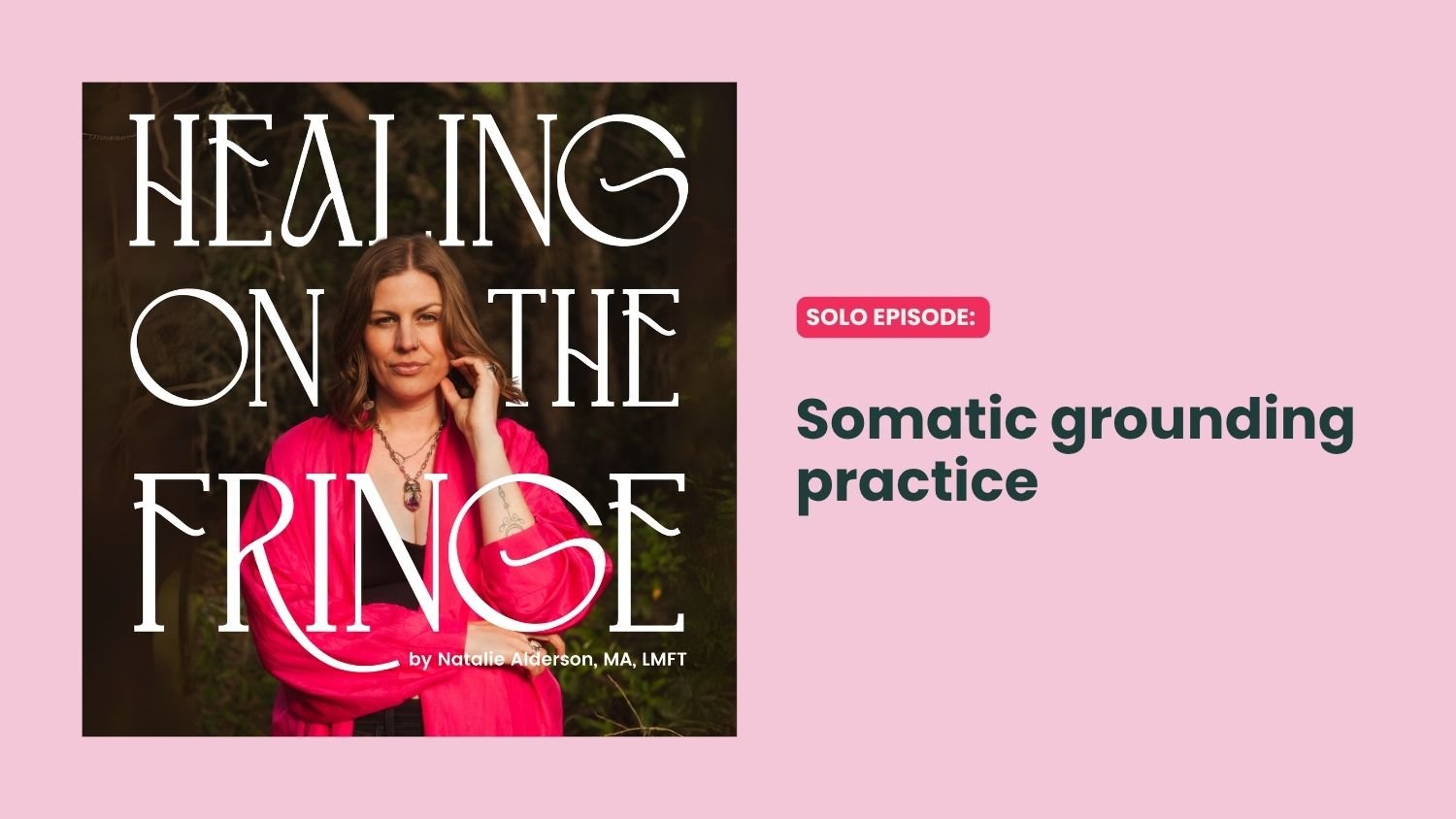 Somatic grounding practice