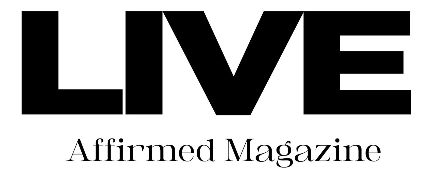 Live Affirmed Magazine