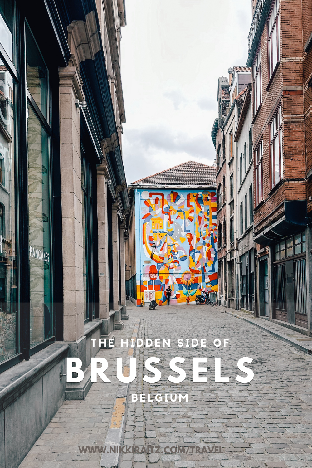 The Hidden Side of Brussels, Belgium | Europe's Comic Strip City | Nikki Raitz