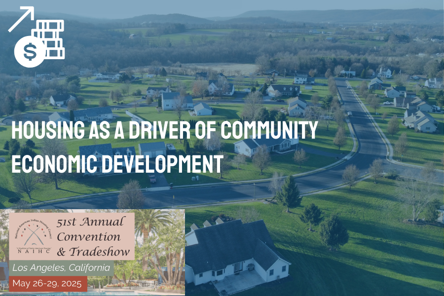 Housing as a Driver of Community Economic Development