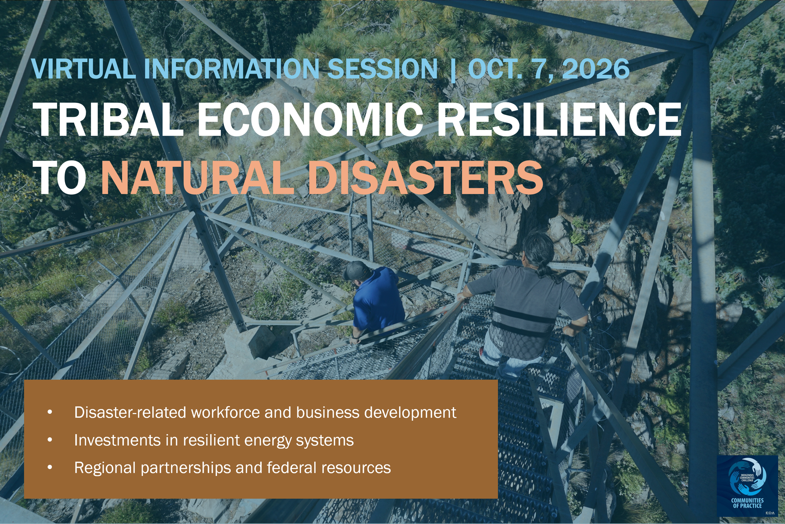 The Intersection of Tribal Economic Development and Natural Disaster Resilience (Virtual Information Session)