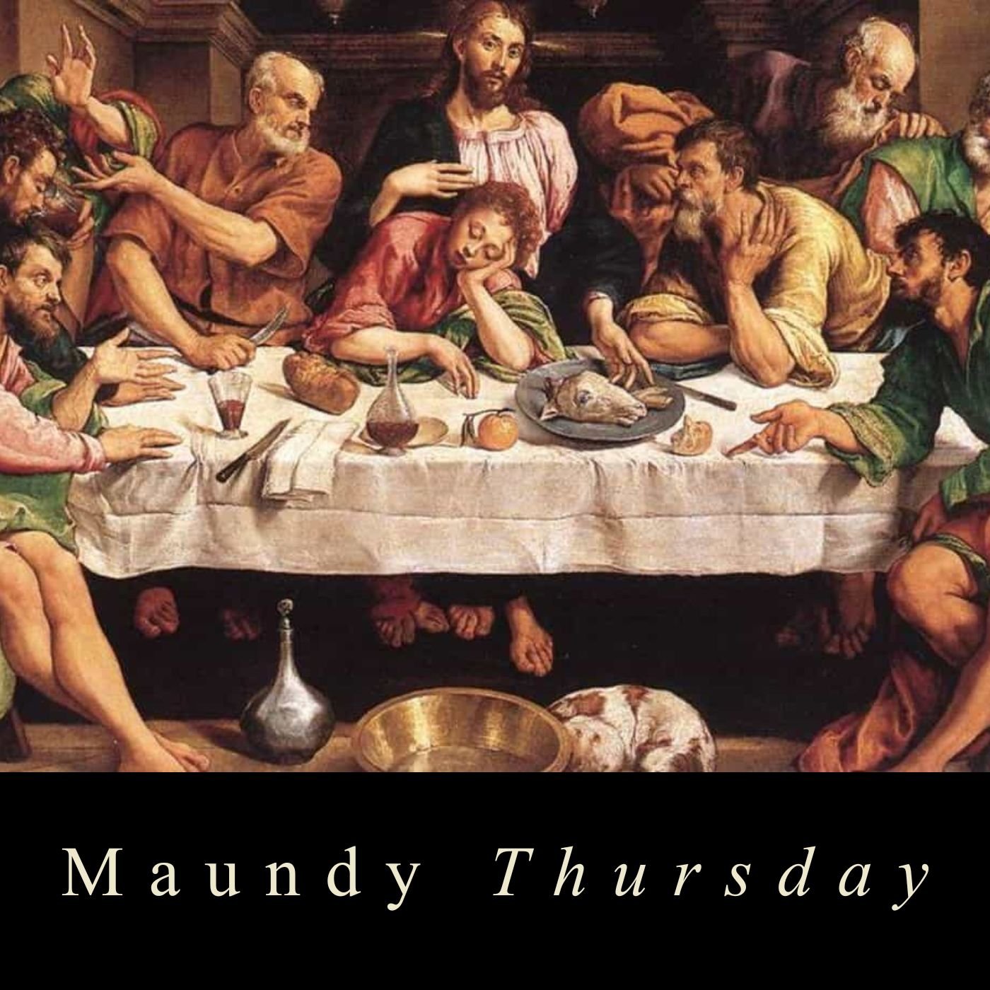 Maundy Thursday 