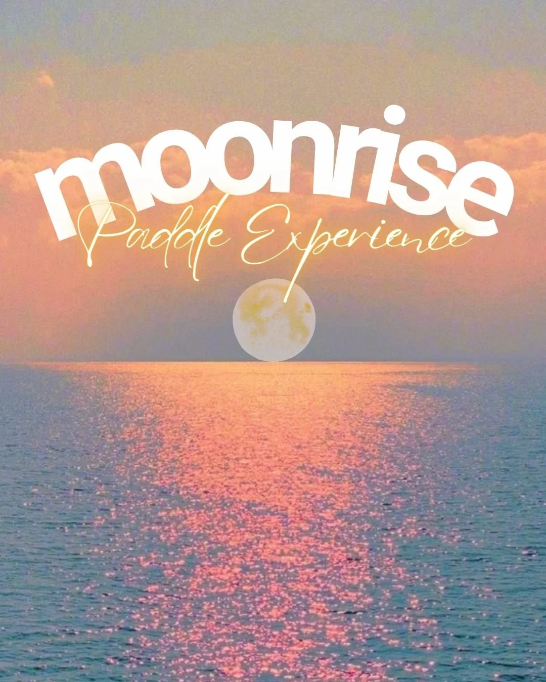 Moonrise paddle experience