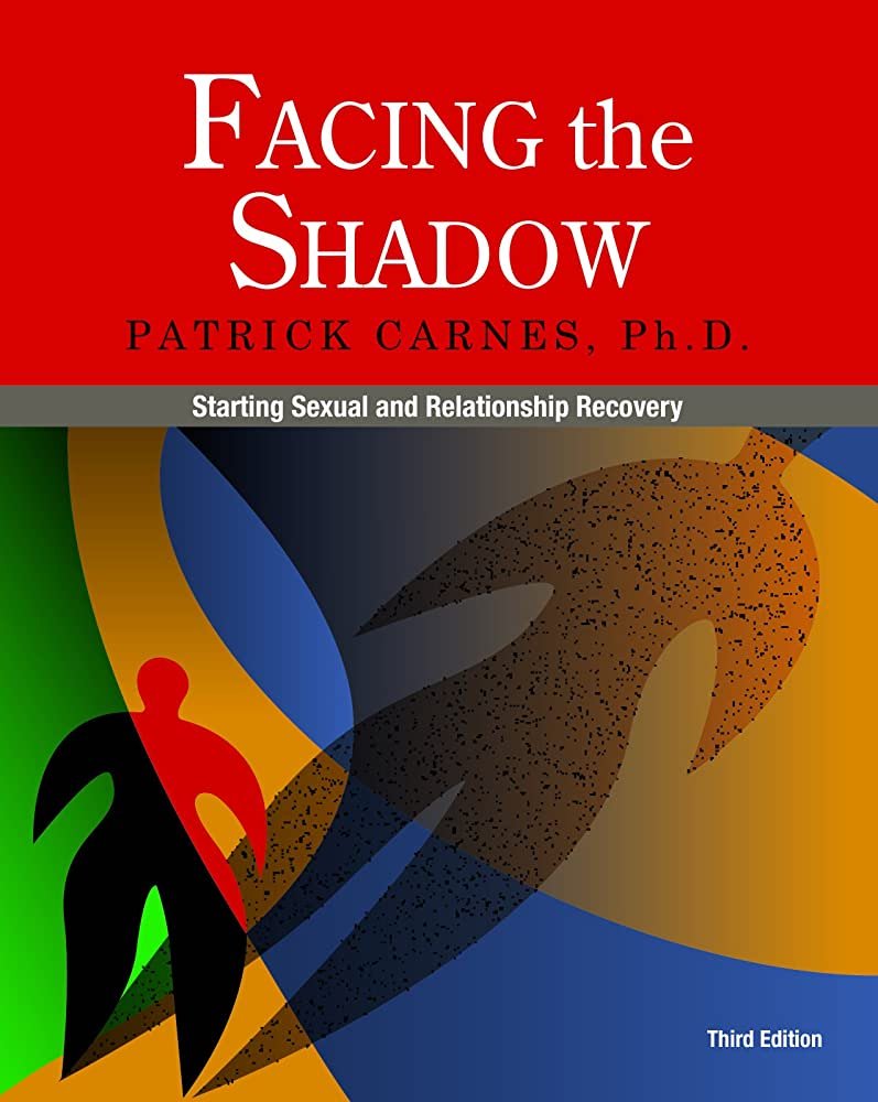 Book Cover of Facing the Shadow by Patrick Carnes, Ph. D.