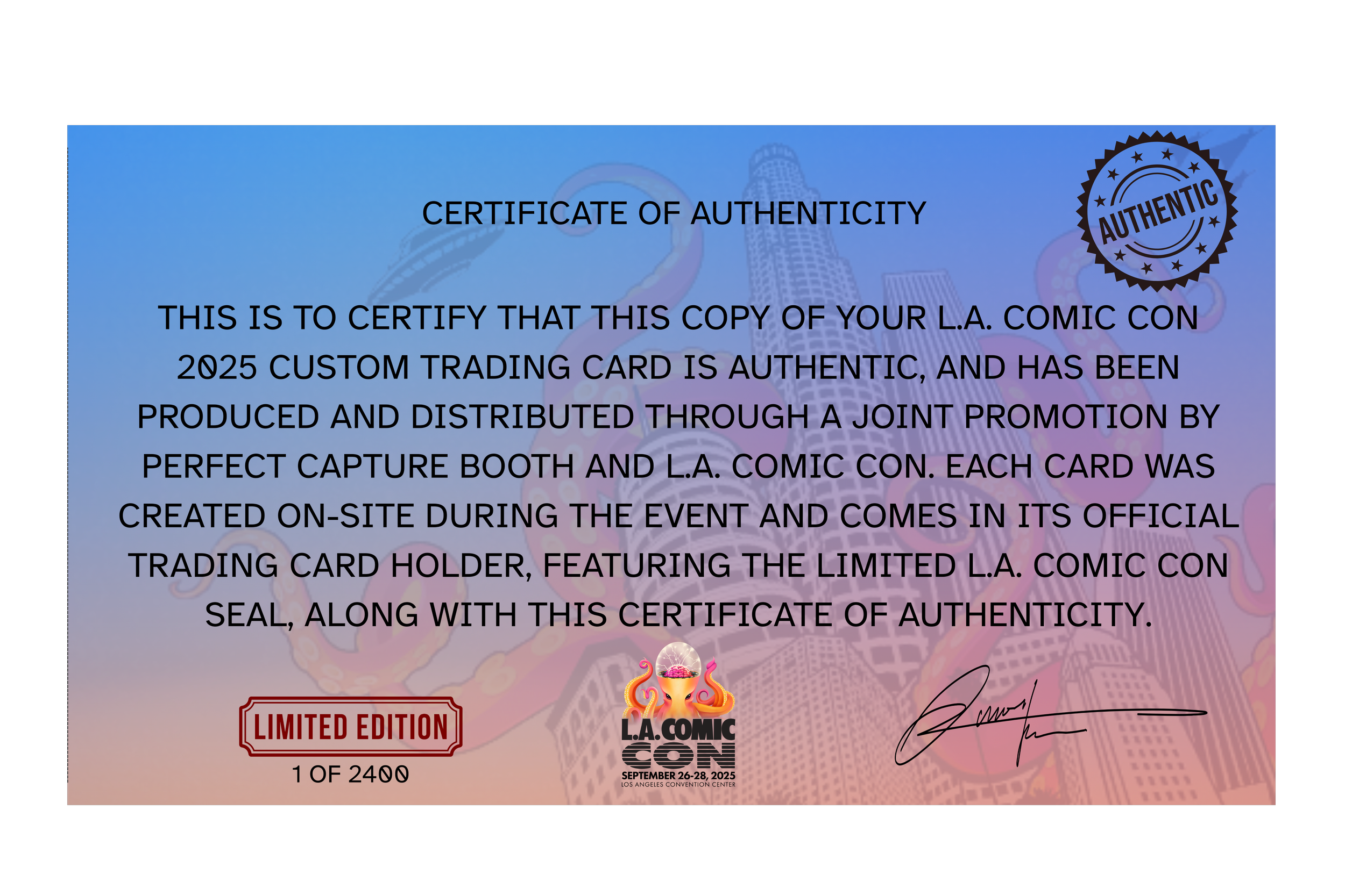 L.A Comic Con Custom Trading Card Certificate Of Authenticity.png
