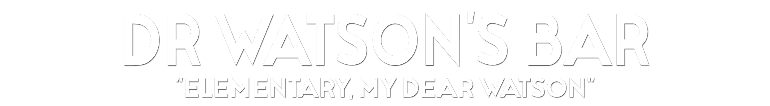 Sign for Dr. Watson's Bar with the tagline "Elementary, My Dear Watson."