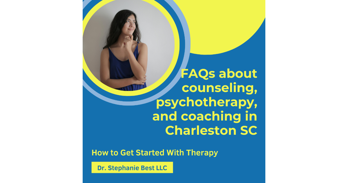 FAQs about counseling, therapy, psychotherapy, and coaching from a psychologist in Charleston SC