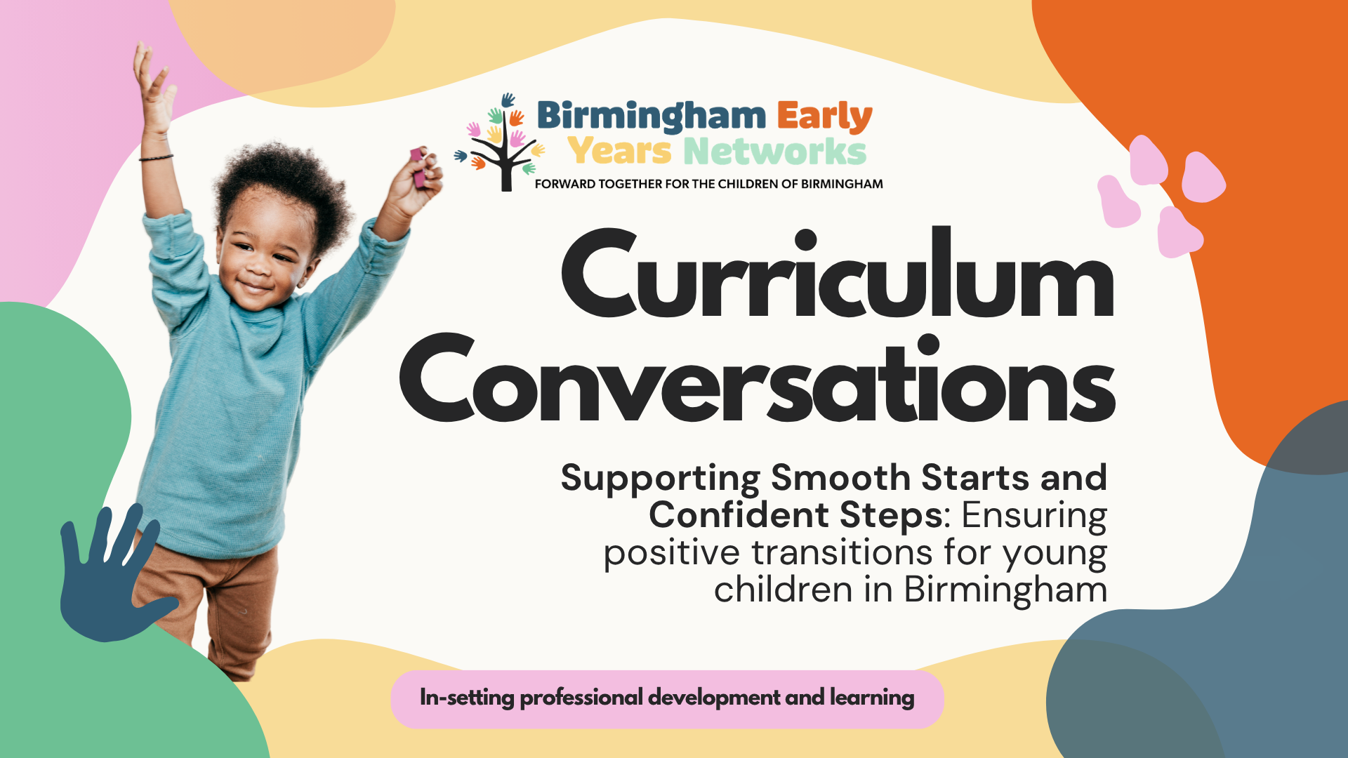 Front cover of Curriculum Conversations booklet: Supporting Smooth Starts and Confident Steps - Ensuring positive transitions for young children in Birmingham