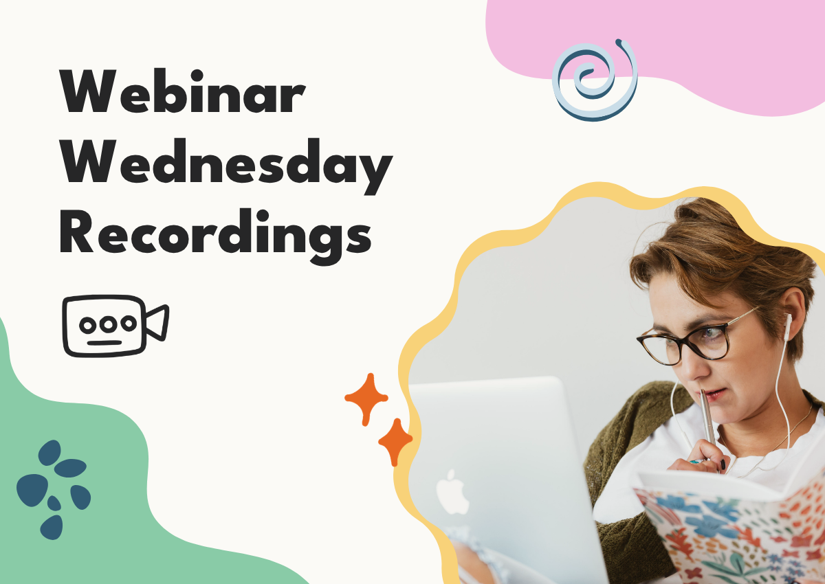 Webinar Wednesday Recordings
