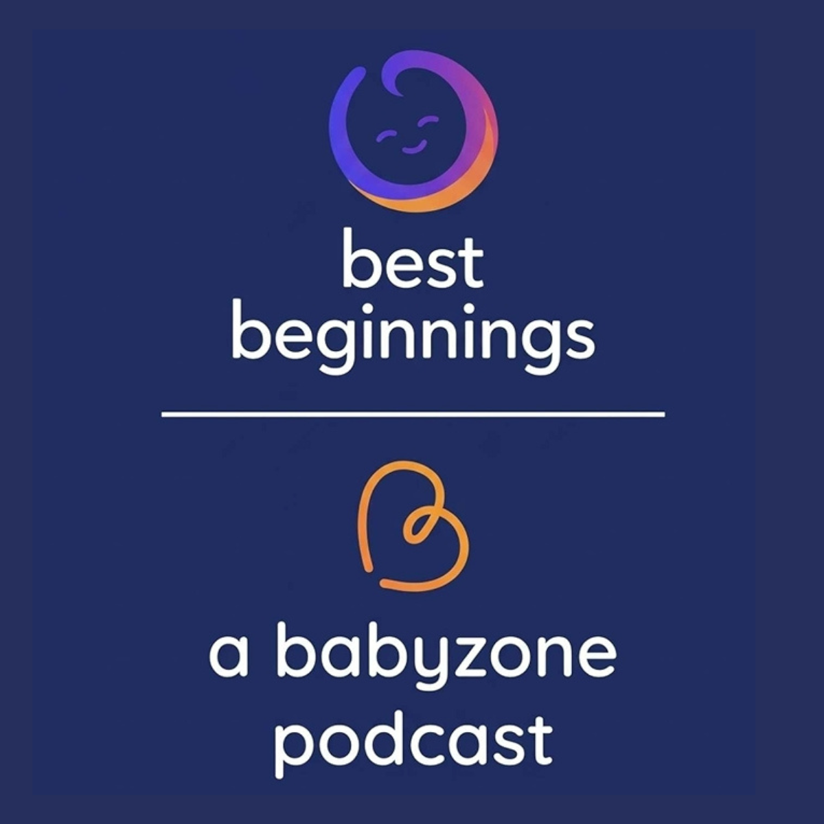 Best Beginnings is the podcast for everyone working in or caring about the early years. Hosted by George Looker, CEO of Babyzone.