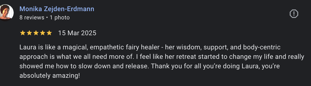 Screenshot of a Google review by Monika Zje­den-Erdmann, praising Laura as a magical, empathetic fairy healer, with five stars, dated March 15, 2025.